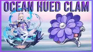 Ocean Hued Clam - Genshin Artifact Quick Guide