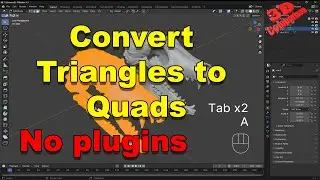 Blender how to Convert Triangles Into Quads with no plugins