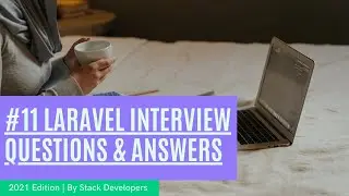 #11 Laravel Interview Questions | Laravel API Practical Questions | Test Laravel 8  API via Postman
