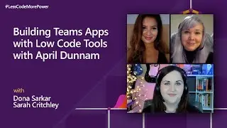 Building Microsoft Teams apps using low code tools with April Dunnam | 