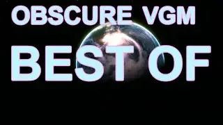 Best of Obscure VGM - 3 Year Anniversary