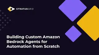 Building Custom Amazon Bedrock Agents for Automation from Scratch