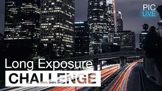 PIC LIVE - Challenge #9- Long Exposure