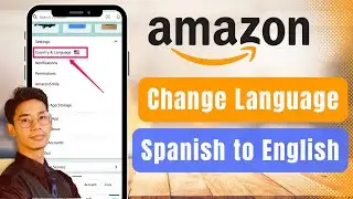 How to Change Language on Amazon App From Spanish to English !