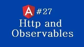 Angular 2 Tutorial - 27 - Http and Observables