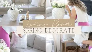 SPRING DECORATE WITH ME LIVING ROOM | DECOR IDEAS | AFFORDABLE DECORATING 2023