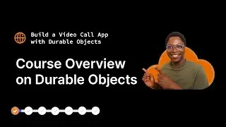 Introduction to Durable Objects | Build a Video Call App Part 1