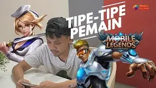 Mobile Legends: Tipe-tipe Pemain ML di Indonesia!