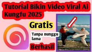 Tutorial Bikin Video Viral Ai Kungu 2025 | Cara Edit Foto Kungfu