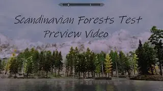 Skyrim Se - Scandinavian Forests Test Preview