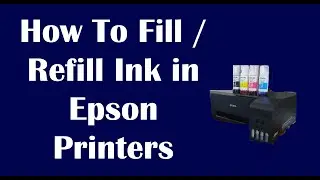 How To Fill / Refill Epson Printer