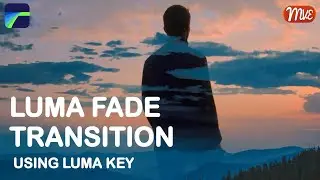 Luma Fade Transition using Luma Key, LumaFusion - Tutorial (iOS, Android, ChromeOS)