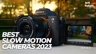 Best Slow Motion Cameras 2023 - Top 5 Best Slow Motion Cameras of 2023