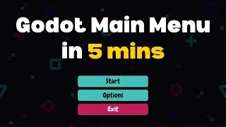 Godot Main Menu in 5 Mins | How to make a main menu in Godot 