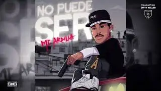 Mc Ardilla - No puede ser - (VIDEO Lyrics/Letra)
