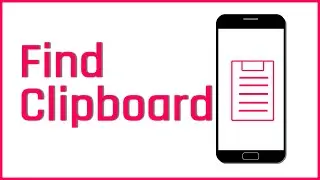 How To Find Clipboard in Android Phone | LeonsBD