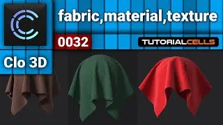 0032. fabric, material, texture in clo3D