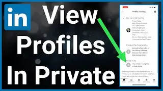 How To View Someones LinkedIn Profile In Private Mode