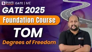 GATE 2025 | Mechanical Engineering | TOM | Degrees of Freedom | BYJU'S GATE