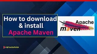 How to install Apache Maven | Software Testing