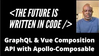 GraphQL & Vue Composition API with Apollo-Composable