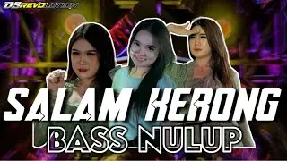 DJ SALAM KERONG - MODE PARADISE NULUP VIRAL TIKTOK YANG KALIAN CARI