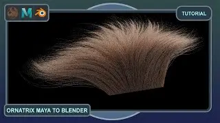 Ornatrix Maya: How to Transfer Hair to Blender?