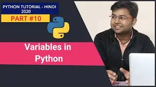 Variables in Python | Python Variables | Python Tutorial #10