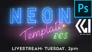 Photoshop Livestream: Make an Interactive Neon Template to sell (beginner - very slow pace)