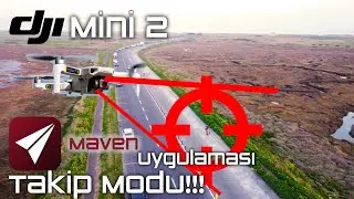 DJI Mini Takip modu | Maven Uygulaması