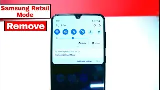 SAMSUNG Retail Mode Remove