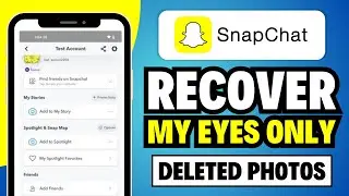 How to Recover My Eyes Only Deleted Photos on Snapchat | Recover Snapchat Photos, Videos and Chats