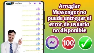 Cómo solucionar el problema de error de Messenger no puede entregar al usuario no disponible 2024