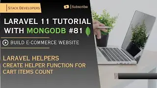 MongoDB Laravel | Make E-commerce #81: Laravel Helpers | Create Helper Function for Cart Items Count