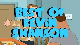 Family Guy | Best of Kevin Swanson