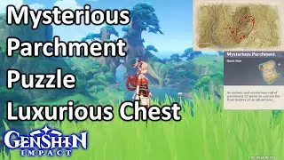 Mysterious Parchment Puzzle Luxurious Chest Genshin Impact