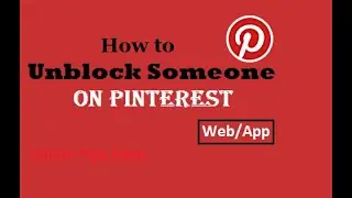 How to unblock someone on Pinterest