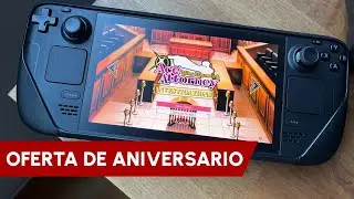 CAMINO A STEAM DECK 134: STEAM DECK está de OFERTA de ANIVERSARIO