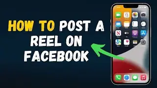 How to Post a Reel on Facebook (2024) Full Guide