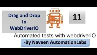 Drag And Drop Action in WebDriverIO - Part - 11