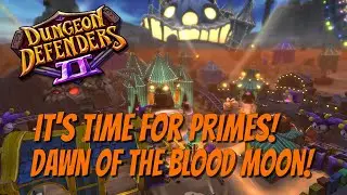 DD2 💥Chaos 10💥👏🏼 Blood Moon👏🏼 🔥Primes Incursion🔥