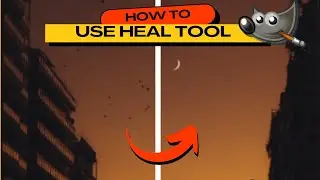 How to Use the HEAL TOOL in GIMP  (Remove & Touch Up Objects)