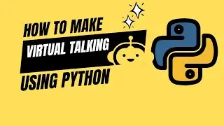 ai based Virtual Talking Machine using python || Python-based  #trending#viral#python