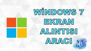 Windows 7 Ekran alıntısı aracı kullanımı, Ekran görüntüsü alma nasıl yapılır?