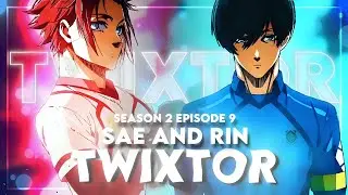 sae and rin itoshi twixtor clips for edit 4k cc