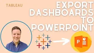 How to Export Tableau Dashboards to PowerPoint (Quick Tip)