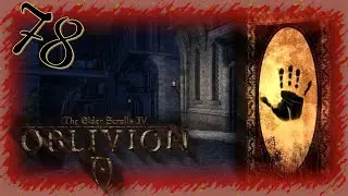 Прохождение The Elder Scrolls IV: Oblivion - Часть 78 (Поиск Сокровищ)