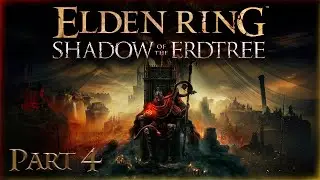 🔴Elden Ring: ▶ DLC Shadow of the Erdtree ✅ Часть 4 ✅