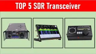 Top 5 Best SDR Transceiver in 2025