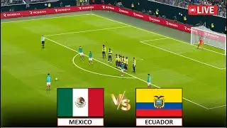 🔴LIVE : MEXICO vs ECUADOR LIVE FOOTBALL MATCH TODAY I  eFOOTBALL Pes 21 Gameplay